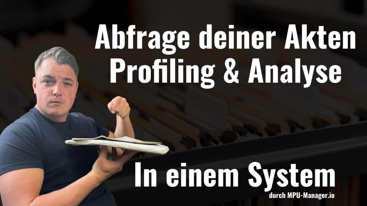 123MPU – Profiling & Aktenanalyse im MPU-Manager